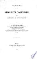 Recherches sur les difformités congénitales