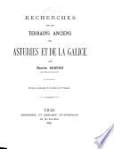 Recherches sur les terrains anciens des Asturies et de la Galice