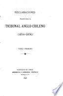 Reclamaciones presentadas al tribunal Anglo-Chileno (1894-1896)