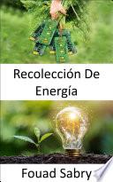 Recolección De Energía