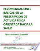 Recomendaciones básicas en la prescripción de actividad física orientada hacia la salud