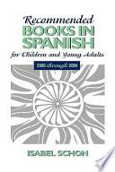 Recommended Books in Spanish for Children and Young Adults