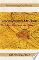 Reconceiving My Body