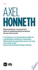 Reconocimiento y menosprecio. Sobre la fundamentación normativa de una teoría social