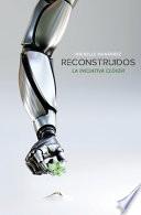 Reconstruidos