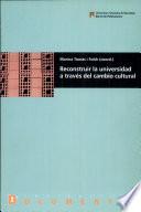 Reconstruir la universidad a través del cambio cultural