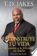 Reconstruye tu vida (Reposition Yourself)