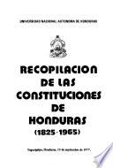 Recopilación de las constituciones de Honduras, 1825-1965
