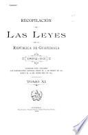 Recopilación de las leyes de la República de Guatemala