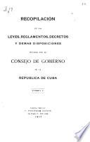 Recopilación de las leyes, reglamentos, decretos y demás disposiciones