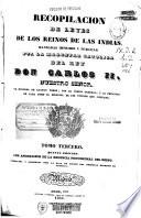 Recopilación de Leyes de los Reynos de las Indias, mandadas imprimir y publicar por...Carlos II...