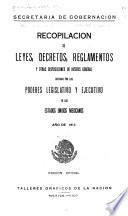 Recopilación de leyes, decretos, reglamentos y otras disposiciones de interes general
