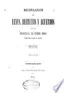 Recopilación de leyes, decretos y acuerdos de la provincia de Entre-Rios
