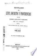 Recopilacion de leyes, decretos y providencias de los poderes legislativo y ejecutivo de la union