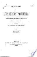 Recopilacion de leyes, decretos y providencias de los poderes legislativo y ejecutivo de la union ...