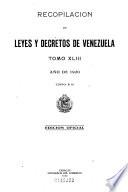 Recopilación de leyes y decretos de Venezuela ...