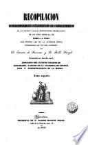 Recopilación estractada [sic], ordenada y metódica de las leyes y reales disposiciones desde el 1833 al 1841 ...