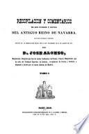 Recopilación y comentarios de los fueros y leyes del antiguo Reino de Navarra