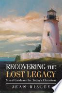 Recovering the Lost Legacy