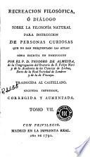 Recreacion filosófica, ó Diálogo sobre la filosofía natural