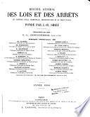 Recueil général des lois et des arrêts, en matière civile, criminelle, administrative et de droit public
