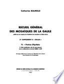 Recueil général des mosaïques de la Gaule