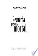 Recuerda que eres mortal
