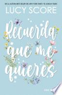 Recuerda que me quieres
