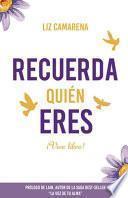 Recuerda Quién Eres ...¡Vive Libre!