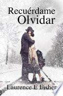 Recuérdame olvidar