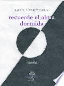 Recuerde el alma dormida