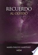 Recuerdo al olvido