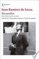 Recuerdos. Breve historia de un amor