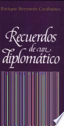 Recuerdos de un diplomático: De la unidad popular al gobierno militar