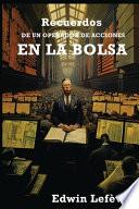Recuerdos de un Operador de Acciones en la Bolsa