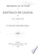 Recuerdos de un viaje à Santiago de Galicia