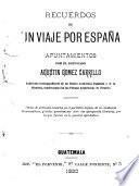Recuerdos de un viaje por España, apuntamientos