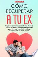 Recupera a tu ex