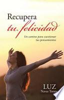 Recupera Tu Felicidad