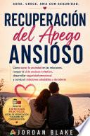 Recuperación del Apego Ansioso