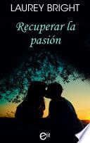 Recuperar la pasión