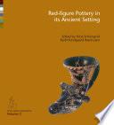Red-figure Pottery in its Ancient Setting