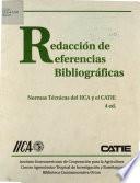 Redacción de referencias bibliográficas. Normas técnicas del IICA y el CATIE