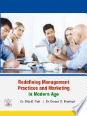 Redefining Management Practices and Marketing in Modern Age
