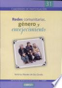 Redes comunitarias, género y envejecimiento