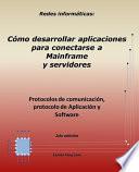 Redes Informáticas: Protocolos de Comunicación, Protocolo de Aplicación y Software. 2da. Edición