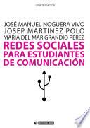 Redes sociales para estudiantes de Comunicación: 50 ideas para comprender el escenario online