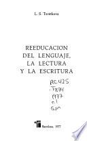 Reeducación del lenguaje, la lectura y la escritura