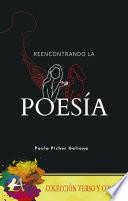 Reencontrando la poesía