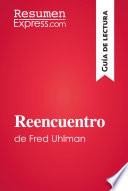 Reencuentro de Fred Uhlman (Guía de lectura)